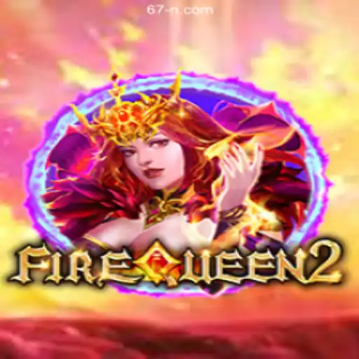 Discover FireQueen2: An Exciting New Casino Adventure on 67N.com